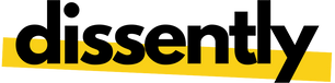 DISSENTLY.COM